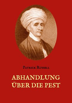 Abhandlung über die Pest (eBook, ePUB) - Russell, Patrick