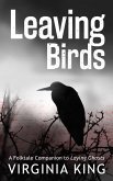 Leaving Birds (eBook, ePUB)