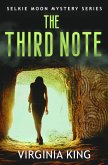 The Third Note (The Secrets of Selkie Moon Mystery Series, #3) (eBook, ePUB) The Third Note (The Secrets of Selkie Moon Mystery Series, #3) (eBook, ePUB)