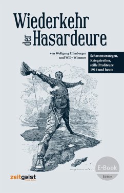 Wiederkehr der Hasardeure (eBook, ePUB) - Wimmer, Willy; Effenberger, Wolfgang