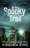 On the Spooky Trail (eBook, ePUB) On the Spooky Trail (eBook, ePUB)