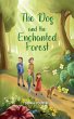 The Dog and the Enchanted Forest... - Bild 1