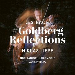 Goldbergreflections - Liepe,Niklas/Ndr Radiophilharmonie/Phillips,Jamie