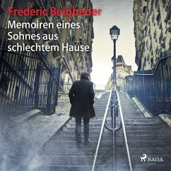 Memoiren eines Sohnes aus schlechtem Hause (MP3-Download) - Beigbeder, Frédéric