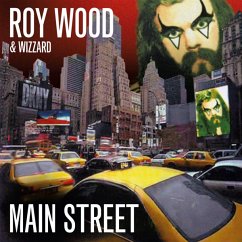 Main Street Remastered & Expanded Edition - Roy Wood & Wizzard
