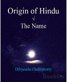 Origin of Hindu v The Name (eBook, ePUB)