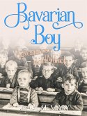 Bavarian Boy (eBook, ePUB)