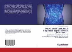 FOCAL LIVER LESIONS:A diagnostic approach with USG Vs TPCT . - CHOUHAN, YOUGANSH