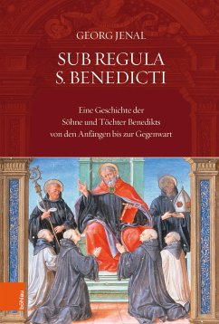 Sub Regula S. Benedicti (eBook, PDF) - Jenal, Georg