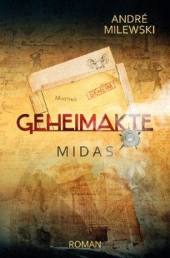 Geheimakte Midas / Max Falkenburg Bd.3 - Milewski, André
