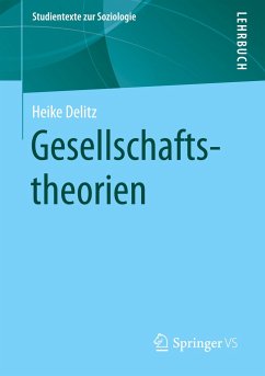 Gesellschaftstheorien - Delitz, Heike