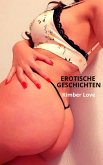 EROTISCHE GESCHICHTEN - Tabulose Sexgeschichten, Geile Bumsgeschichten, Kurzgeschichten ab 18 (eBook, ePUB)