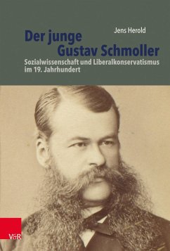 Der junge Gustav Schmoller (eBook, PDF) - Herold, Jens