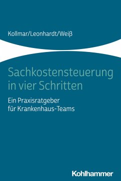 Sachkostensteuerung in vier Schritten (eBook, ePUB) - Kollmar, Thorsten; Leonhardt, Peter; Weiß, Andreas