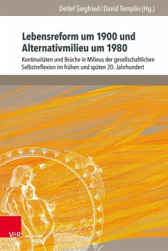 Lebensreform um 1900 und Alternativmilieu um 1980 (eBook, PDF)