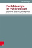 Zweifelskonzepte im Frühchristentum (eBook, PDF)