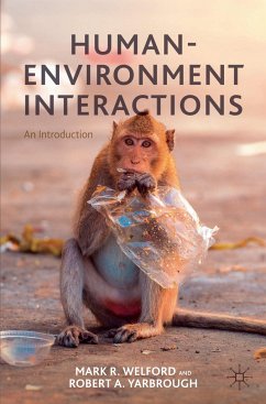 Human-Environment Interactions - Welford, Mark R.;Yarbrough, Robert A.