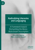 Radicalizing Literacies and Languaging