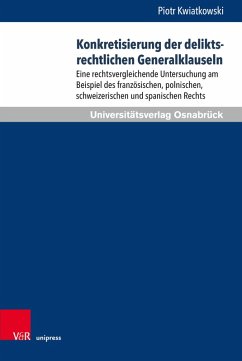 Konkretisierung der deliktsrechtlichen Generalklauseln (eBook, PDF) - Kwiatkowski, Piotr