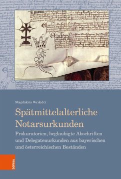 Spätmittelalterliche Notarsurkunden (eBook, PDF) - Weileder, Magdalena