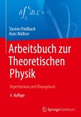 Arbeitsbuch zur Theoretischen Physik