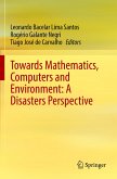 Towards Mathematics, Computers and Environment: A Disasters Perspective