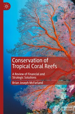 Conservation of Tropical Coral Reefs - McFarland, Brian Joseph