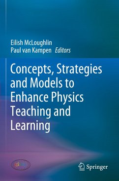 Concepts, Strategies and Models to Enhance Physics Teaching and Learning