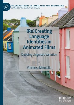 (Re)Creating Language Identities in Animated Films - Minutella, Vincenza