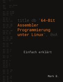 64-Bit Assembler Programmierung unter Linux