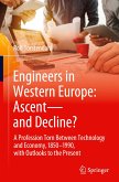 Engineers in Western Europe: Ascent¿and Decline?