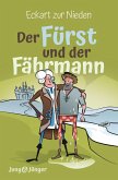 Der Fürst und der Fährmann Der Fürst und der Fährmann