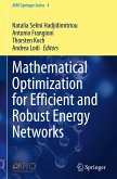 Mathematical Optimization for Efficient and Robust Energy Networks