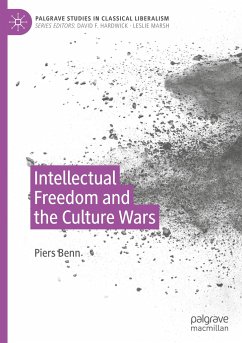 Intellectual Freedom and the Culture Wars - Benn, Piers