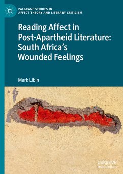 Reading Affect in Post-Apartheid Literature - Libin, Mark