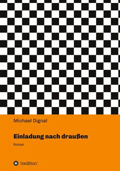 Einladung nach draußen - Dignal, Michael