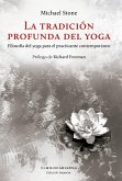 La tradición profunda del yoga (eBook, ePUB)