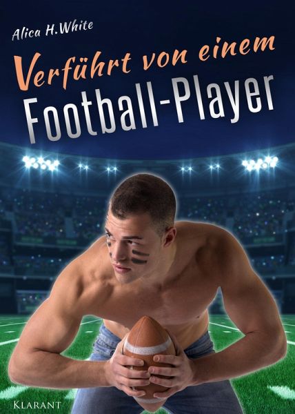 Verführt von einem Football Player (eBook, ePUB) Verführt von einem Football Player (eBook, ePUB)