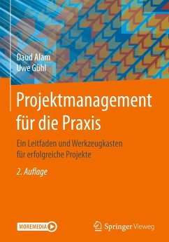 Projektmanagement für die Praxis - Alam, Daud;Gühl, Uwe