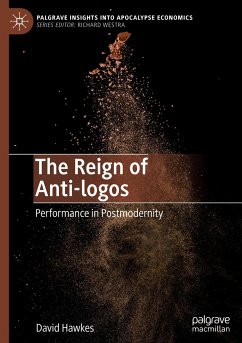 The Reign of Anti-logos - Hawkes, David