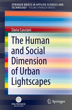 The Human and Social Dimension of Urban Lightscapes - Casciani, Daria