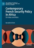 Contemporary French Security Policy in Africa