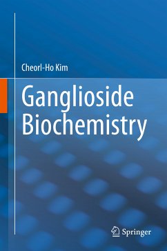 Ganglioside Biochemistry (eBook, PDF) - Kim, Cheorl-Ho