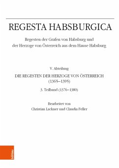 Regesta Habsburgica. Regesten der Grafen von Habsburg und der Herzoge von Österreich aus dem Hause Habsburg (eBook, PDF)
