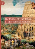 The Politics of Translation in International Relations