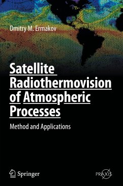 Satellite Radiothermovision of Atmospheric Processes - Ermakov, Dmitry M.