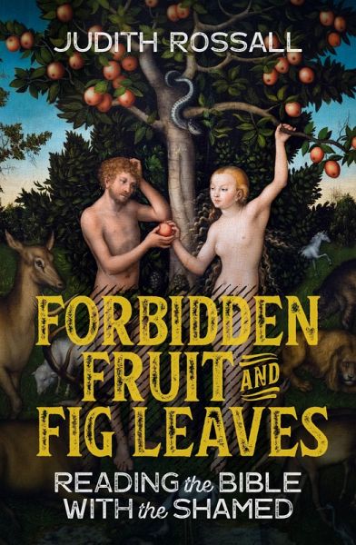 Forbidden Fruit and Fig Leaves (eBook, ePUB) Forbidden Fruit and Fig Leaves (eBook, ePUB)