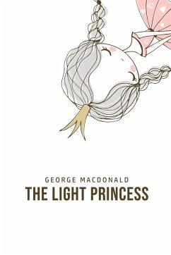 The Light Princess - Macdonald, George