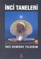 Inci Taneleri - Demiray Yildirim, Inci