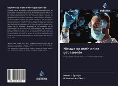Nieuwe op methionine gebaseerde - Egbujor, Melford; Okoro, Uchechukwu